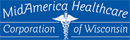 MidAmerica Healthcare Corporation of Wisconsin